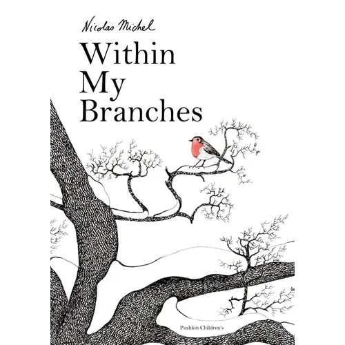 Within My Branches - Hardcover