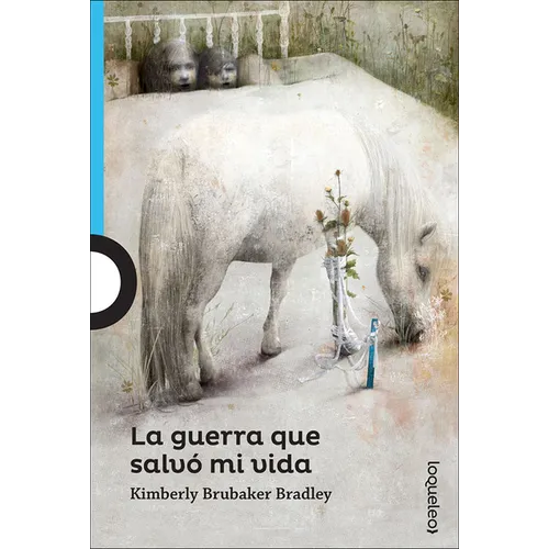 La Guerra Que Salvo Mi Vida (the War That Saved My Life) - Hardcover