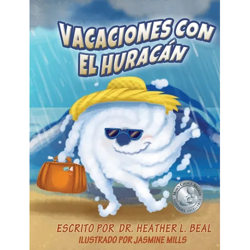 Vacaciones con el Huracán (Spanish Edition): Un libro de preparación sobre huracanes - Hardcover