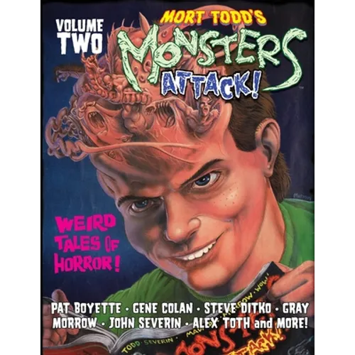 Mort Todd's Monsters Attack! Volume 2 - Paperback