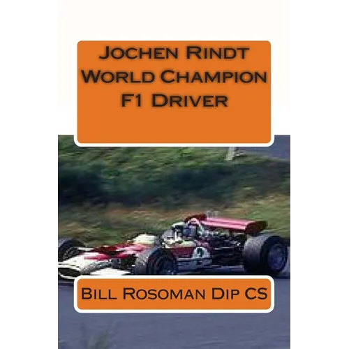 Jochen Rindt World Champion F1 Driver - Paperback