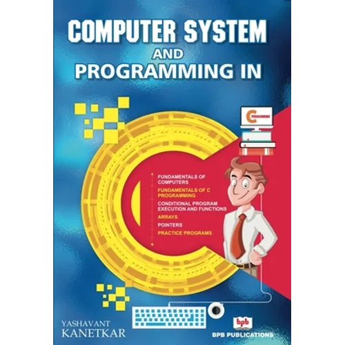 Computer System and Programming in C - Paperback