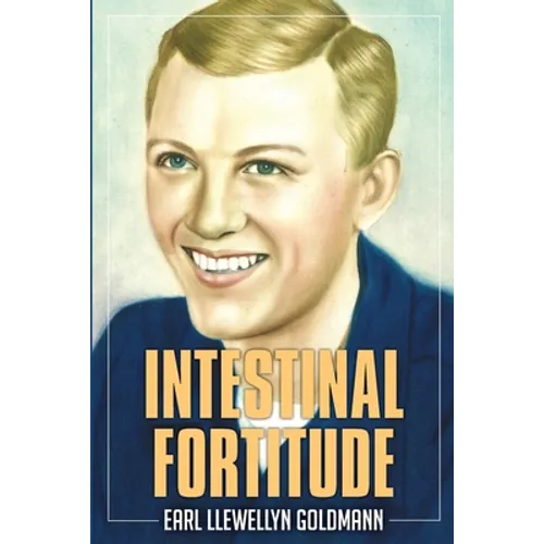 Intestinal Fortitude: A Memoir - Paperback
