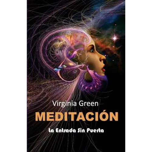 Meditacion la entrada sin puerta: Metafísica Del Amor - Paperback