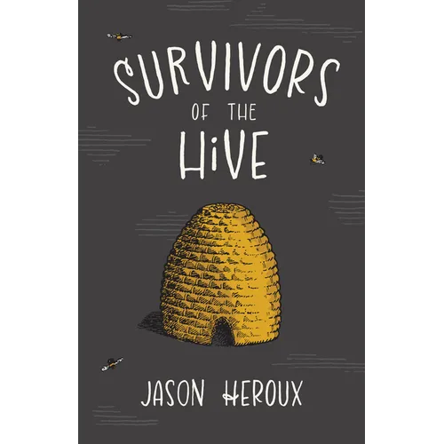 Survivors of the Hive - Paperback