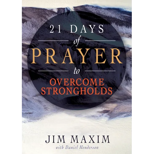 21 Days of Prayer to Overcome Strongholds - Paperback
