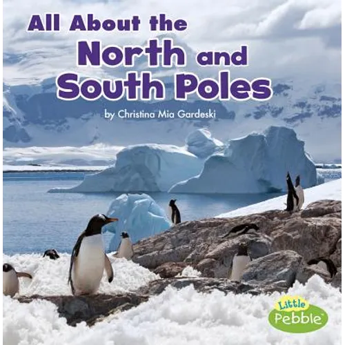 All about the North and South Poles - Paperback