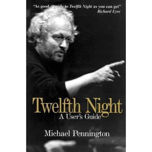 Twelfth Night: A User's Guide - Paperback