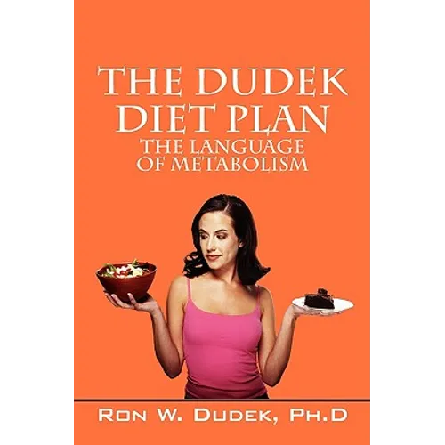 The Dudek Diet Plan: The Language of Metabolism - Paperback