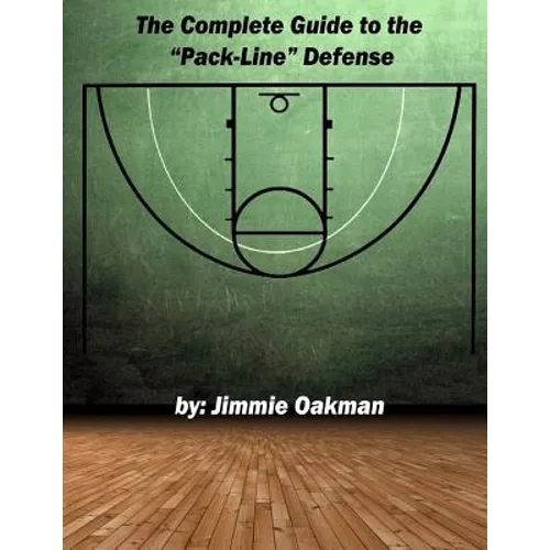 The Complete Guide to the "Pack-Line" Defense - Paperback