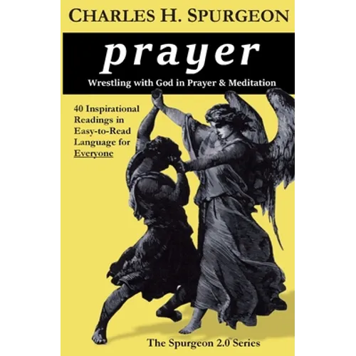 prayer: Wrestling with God in Prayer and Meditation - Paperback