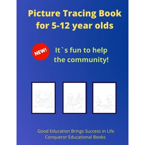 Picture Tracing Book for 5-12 year olds: 30 Pages of High Quality Tracing Images for Kids - Paperback