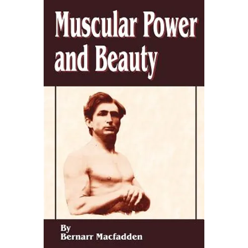 Muscular Power and Beauty - Paperback