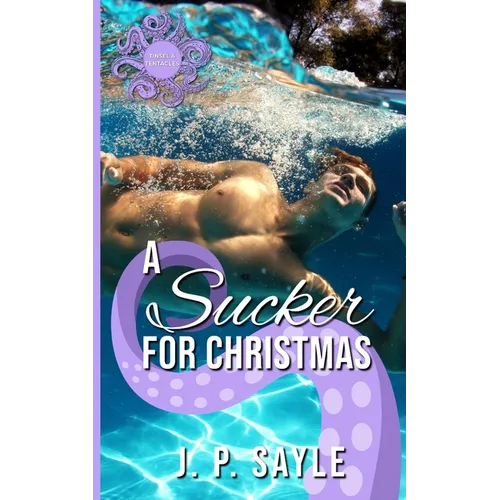 A Sucker for Christmas: A Winter Holiday MM Tentacle Romance - Paperback