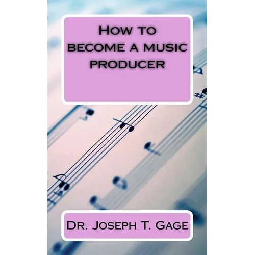 How to become a music producer - Paperback