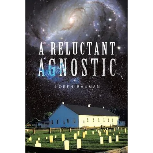 A Reluctant Agnostic - Paperback