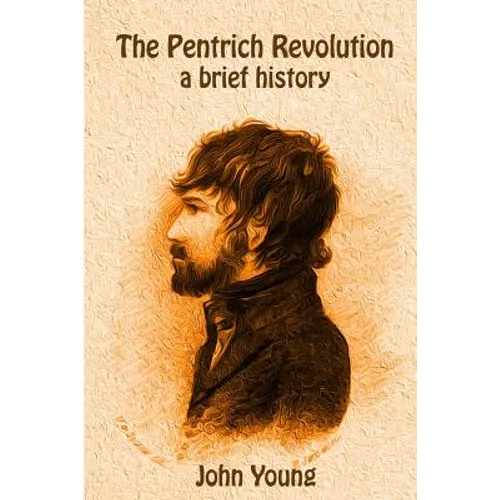 The Pentrich Revolution: a brief history - Paperback
