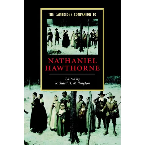 The Cambridge Companion to Nathaniel Hawthorne - Paperback