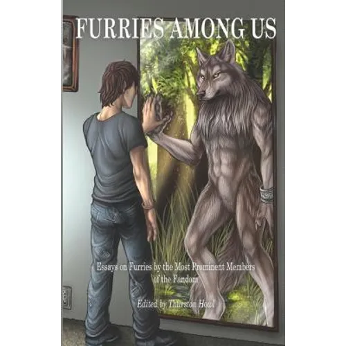 Furries Among Us: Essays on Furries by the Most Prominent Members of the Fandom - Paperback