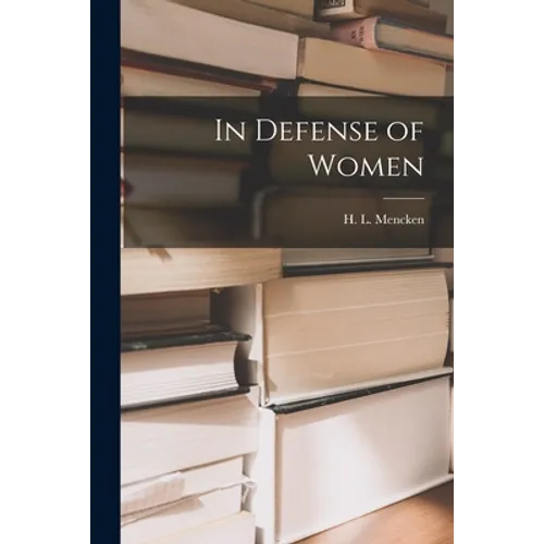 In Defense of Women - Paperback