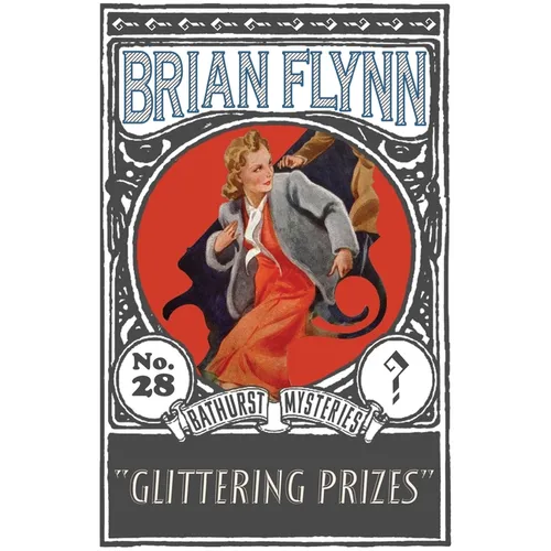 Glittering Prizes: An Anthony Bathurst Mystery - Paperback