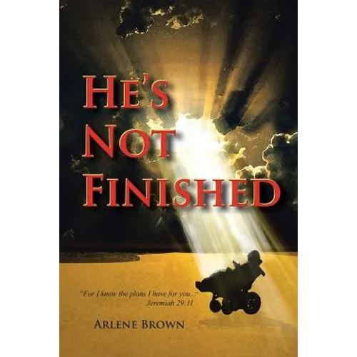 He's Not Finished - Paperback