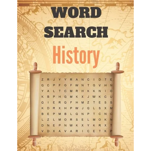 Word Search History: A Word Search History Puzzles Book for Everyone with a Huge Supply Giant Word Search Brain Workbook Games, Puzzles wit - Paperback