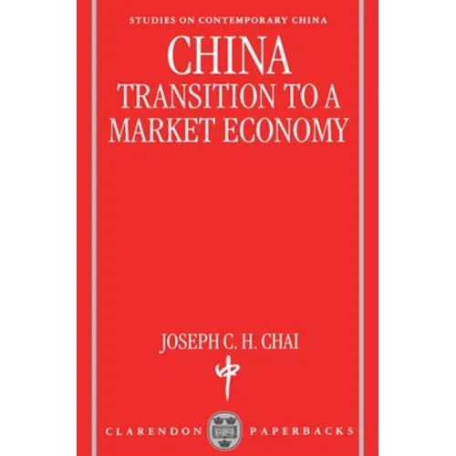 China ' Transition to a Market Economy ' (Oscc) - Paperback