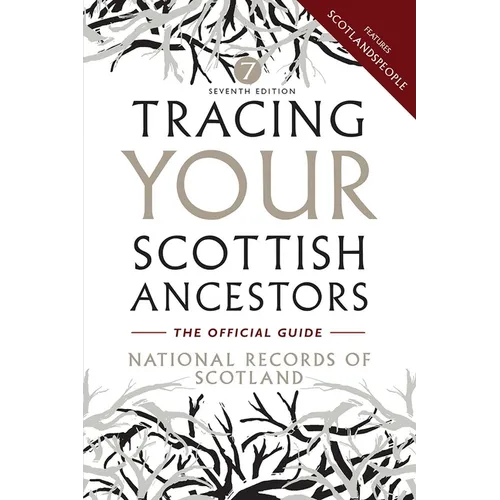Tracing Your Scottish Ancestors - Paperback