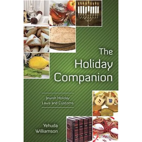 The Holiday Companion: Jewish Holiday Laws and Customs - Paperback