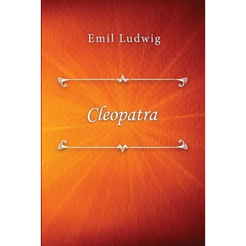 Cleopatra: The Story of a Queen - Paperback
