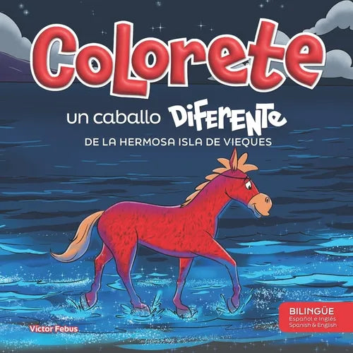 Colorete un Caballo Diferente: De la Hermosa Isla de Vieques - Paperback