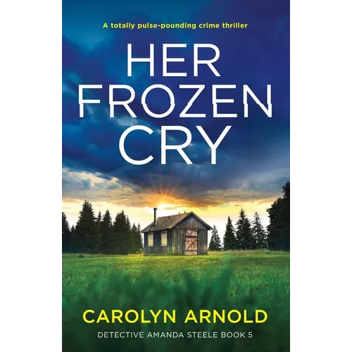 Her Frozen Cry: A totally pulse-pounding crime thriller - Paperback