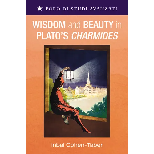 Wisdom and Beauty in Plato's Charmides - Paperback