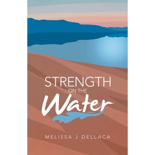 Strength on the Water - Paperback