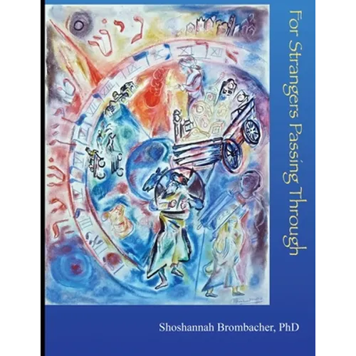 For Strangers Passing Through: Many Paths, Many Masters Chassidic Stories - Paperback