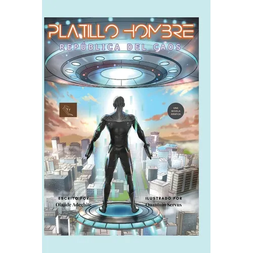 Platillo Hombre: Republica Del Caos - Paperback