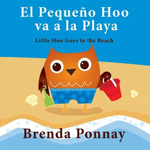 El Pequeño Hoo va a la Playa/ Little Hoo goes to the Beach (Bilingual Engish Spanish Edition) - Paperback