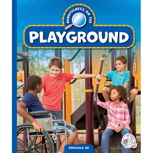 Mindfulness on the Playground - Library Binding