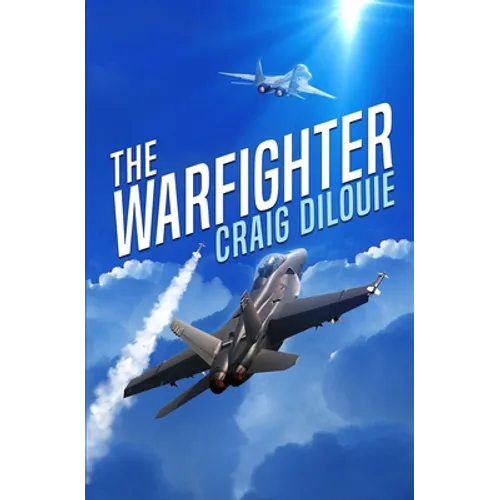 The Warfighter: A Novel of the Second Korean War - Paperback