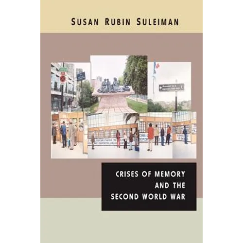 Crises of Memory and the Second World War - Paperback