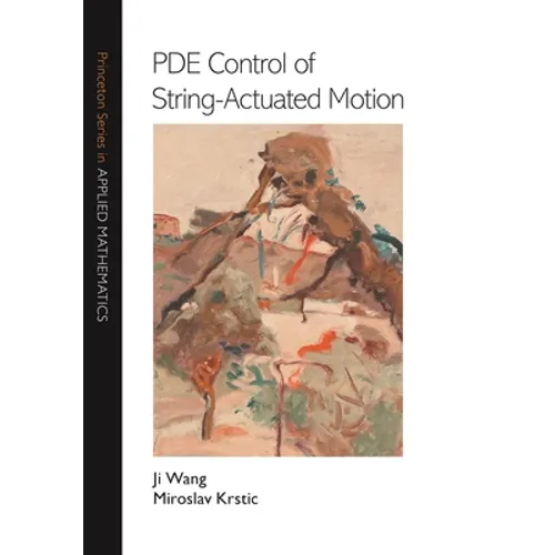 Pde Control of String-Actuated Motion - Paperback