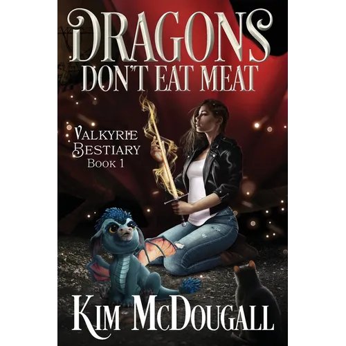 Dragons Don't Eat Meat - Paperback