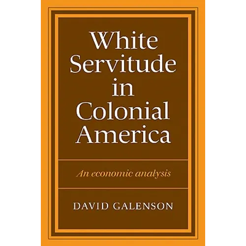 White Servitude in Colonial America - Paperback