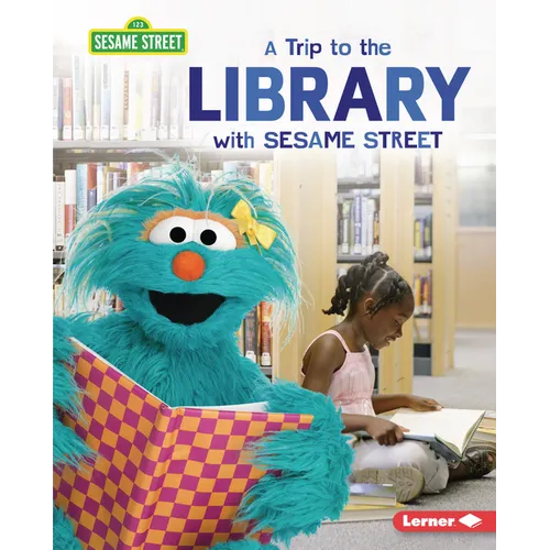 A Trip to the Library with Sesame Street (R) - Library Binding