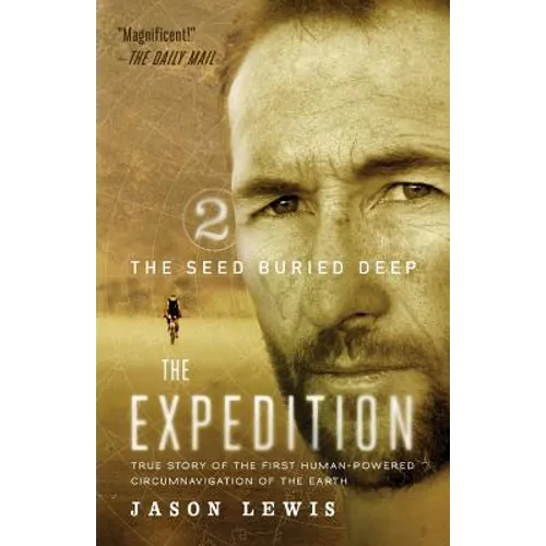 The Seed Buried Deep (the Expedition Trilogy, Book 2) - Paperback