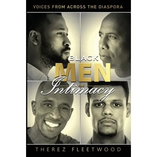 Black Men and Intimacy - Voices From Across the Diaspora - Paperback