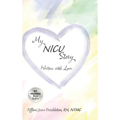 My NICU Story - Hardcover