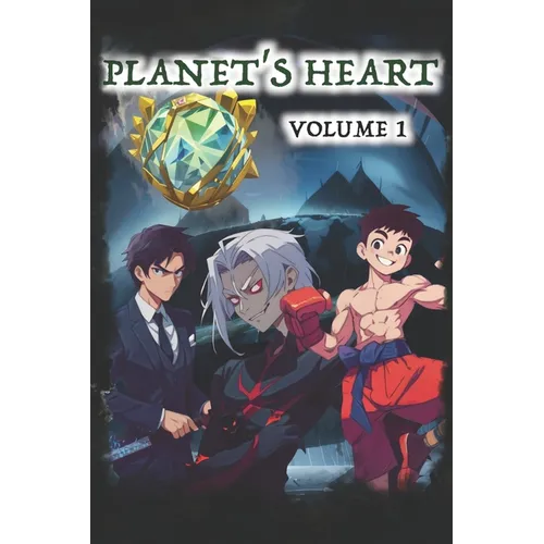 Planet's Heart: Volume 1 - Paperback
