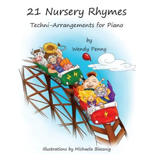 21 Nursery Rhymes: Techni-Arrangements for Piano - Paperback